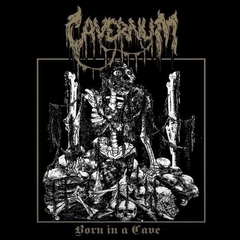 CAVERNUM - Born in a Cave - CD