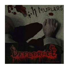 DEFLORACE - 11 Murders...twentyyearslater - CD