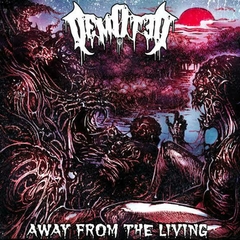DEMOTED - Away from the Living - CD