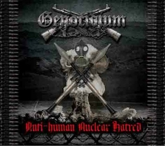 GENOCIDIUM - Anti - Human Nuclear Hatred - CD
