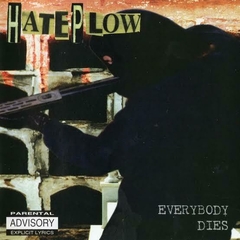 HATEPLOW - Everybody Dies - CD