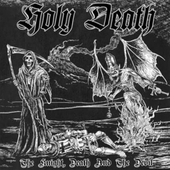 HOLY DEATH - The Knight, Death and The Devil - CD Duplo