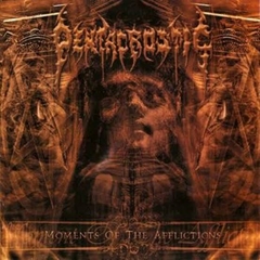 PENTACROSTIC - Moments of the Afflictions - CD Digipack