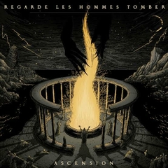 REGARDE LES HOMMES TOMBER - Ascension - CD