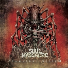 SOUL MASSACRE - Purgatory System - CD