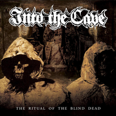 INTO THE CAVE - The Ritual of the Blind Dead - CD Digipack