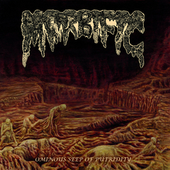 MORBIFIC - Ominous Seep of Putridity - CD Digipack