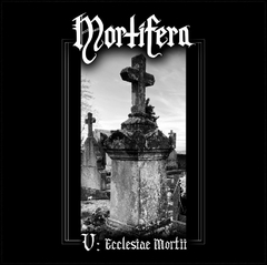 MORTIFERA - V: Ecclesiae Mortii - CD