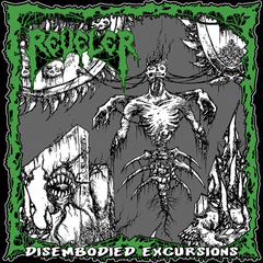 REVELER - Disembodied Excursions - MCD