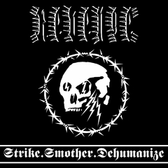 REVENGE - Strike.Smother.Dehumanize - CD Digipack