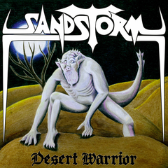 SANDSTORM - Desert Warrior - CD