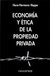 Economía y ética de la propiedad privada