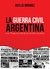 La guerra civil argentina