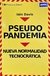 Pseudopandemia