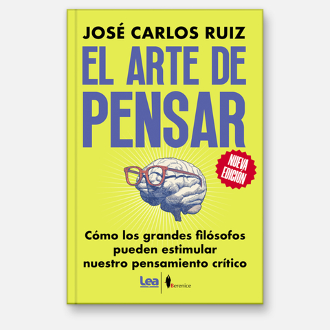 El arte de pensar - José Carlos Ruiz