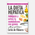 La Dieta Hepática - Carlos de Vilanova