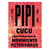 Afiche ¨Pipi Cucu¨ Ale Giorgga