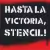 Hasta la victoria stencil!