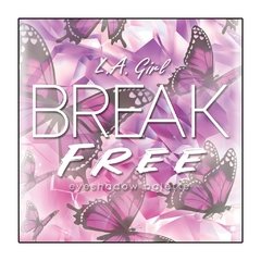 BREAK FREE THIS IS ME - LA GIRL - Cosmeticos Con Amor Mayoreo