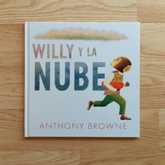 WILLY Y LA NUBE - Anthony Browne