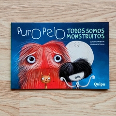 PURO PELO - TODOS SOMOS MONSTRUITOS
