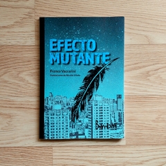 EFECTO MUTANTE