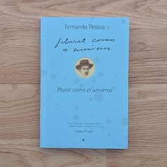 Plural como el universo - Fernando Pessoa