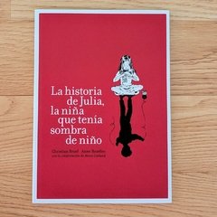 La historia de Julia, la niña que tenía sombra de niño