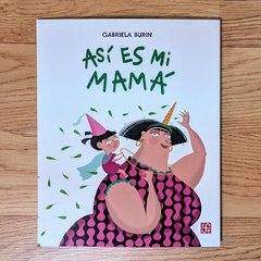 Así es mi mamá