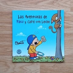 AVENTURAS DE FACU Y CAFE CON LECHE 1