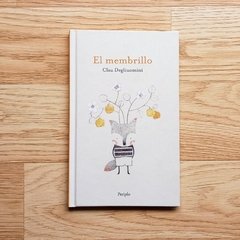 EL MEMBRILLO - Clau Degliuomini