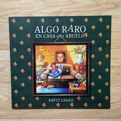 Algo raro en casa del abuelo