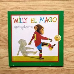 WILLY EL MAGO - Anthony Browne