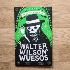 Walter Wilson Wesos (El gran baile de)