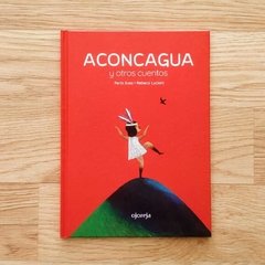 ACONCAGUA Y OTROS CUENTOS