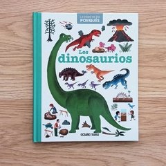 Los dinosaurios - Colección "La edad de los porqués"