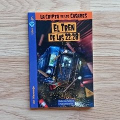 EL TREN DE LAS 22:28-La cripta de los CASARES