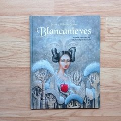 Blancanieves -Jacob y Wilhelm Grimm