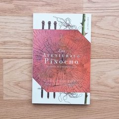 Las aventuras de Pinocho: historia de una marioneta - La pollera ediciones