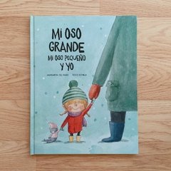 Mi oso grande, mi oso pequeño y yo