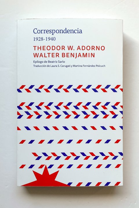 Correspondencia 1928-1940 (Theodor W. Adorno y Walter Benjamin)