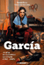 García. 15 años de entrevistas con Charly García (1992-2007) (Daniel Riera y Fernándo Sánchez)