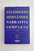 Narrativa completa (Felisberto Hernández)