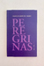 Peregrinas (Liliana García Carril)