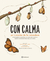 Con calma - 50 historias de la naturaleza - Abrazando cuentos