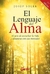 LENGUAJE DEL ALMA