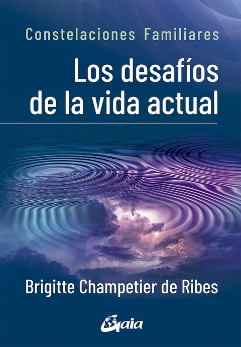 DESAFÍOS DE LA VIDA ACTUAL - CONSTELACIONES FAMILIARES