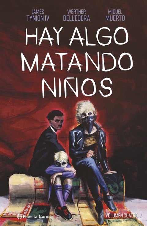 HAY ALGO MATANDO NIÑOS - VOLUMEN CUATRO