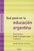 QUE PASO EN LA EDUCACION ARGENTINA