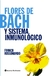 FLORES DE BACH Y SISTEMA INMUNOLÓGICO